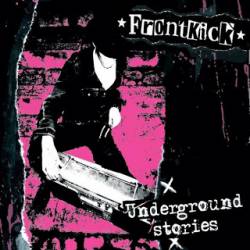 Frontkick : Underground Stories